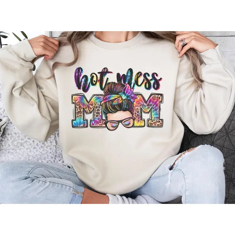 #026 Hot Mess Mom - - Print Unisex Crew neck Tee T-shirt Hoodie, Sweatshirt | WearSparks.com