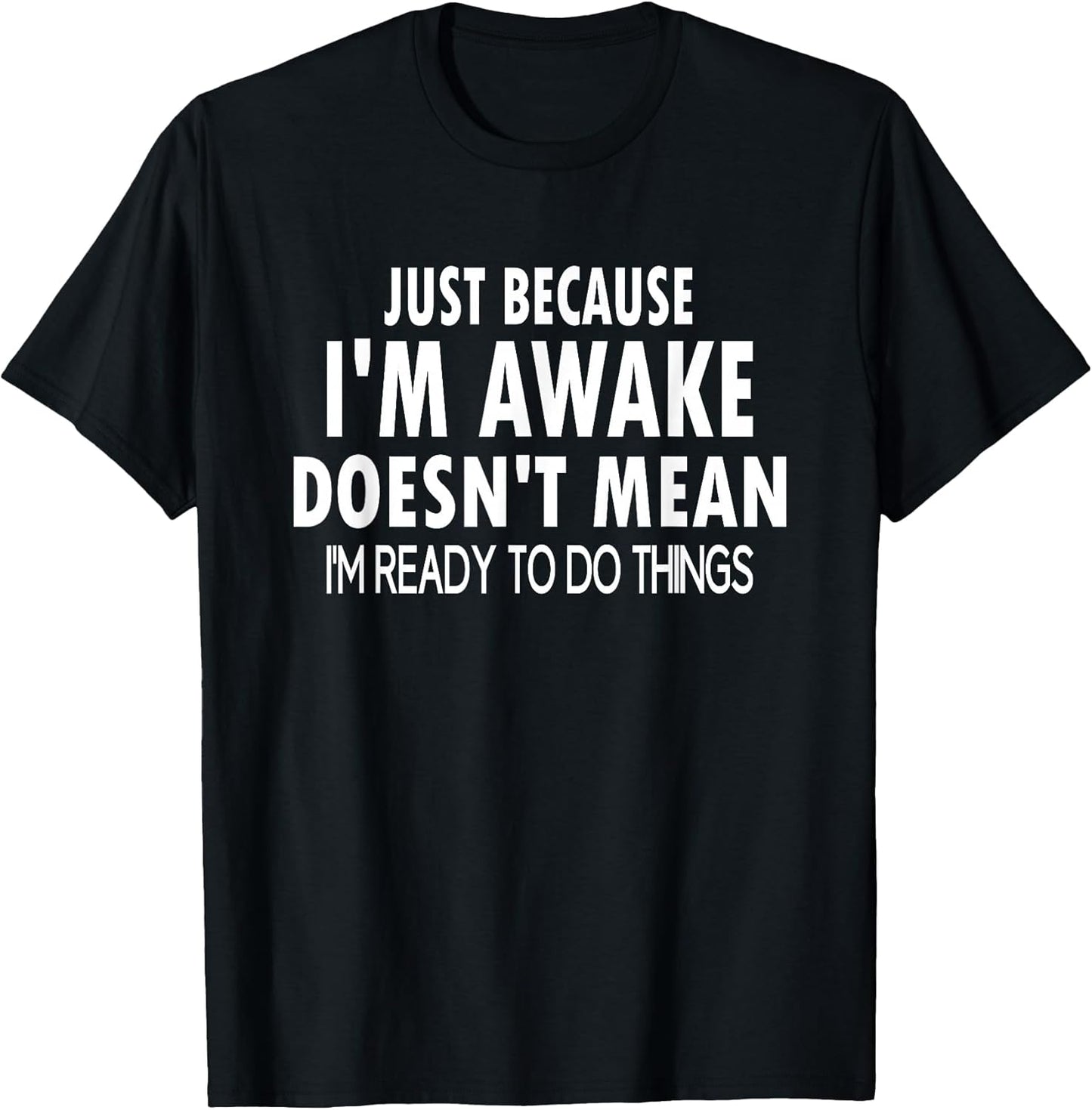 Awake Funny Tees