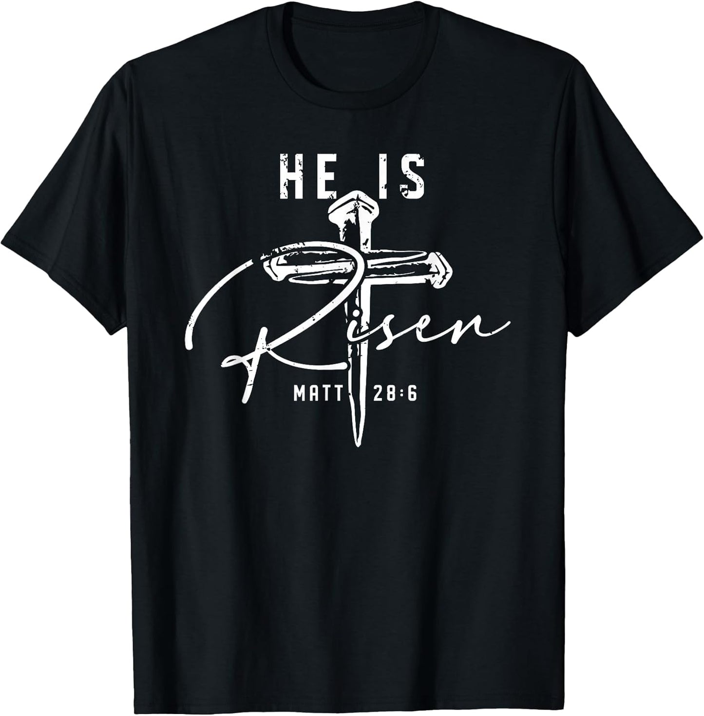 He is Risen Christian Cross Jesus Bible Verse Happy Easter T-Shirt