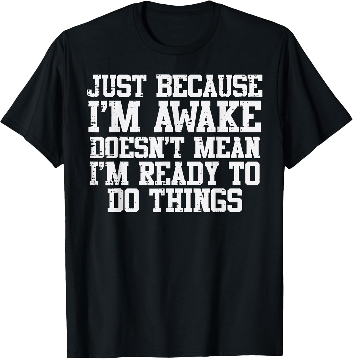 Funny Sayings Shirts For Men Women Kids Gifts