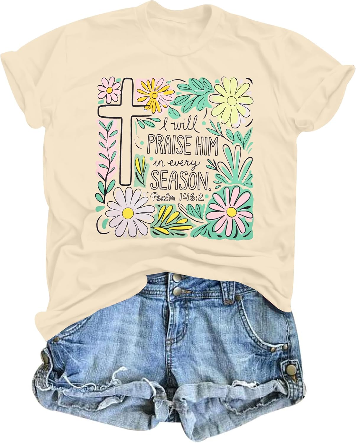 Easter Shirts for Women Christian Shirts I Will Praise Him in Every Season T-Shirt Christian Floral Graphic Tops