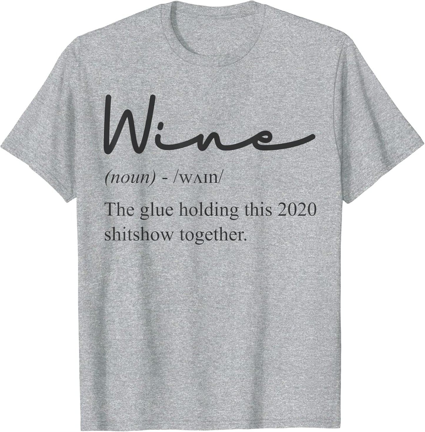 Wine The Glue Holding This 2020 Shitshow Together
