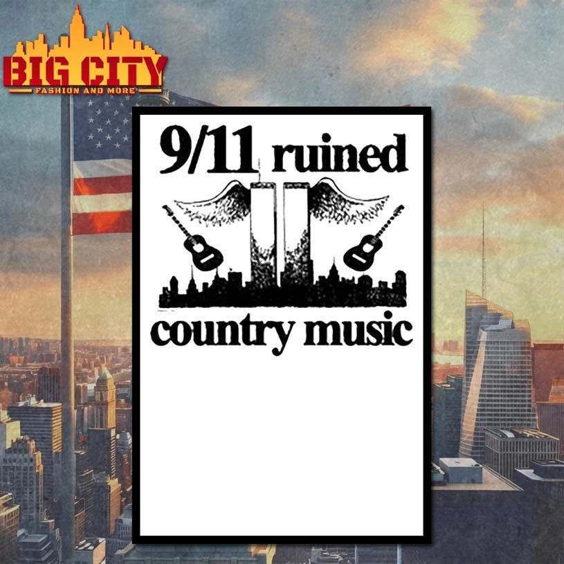 9 11 Ruined Country Music shirt