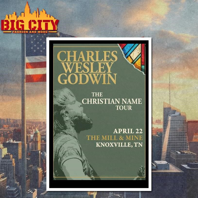 Charles Wesley Godwin April 22 2026 In Knoxville, TN Tour Poster Shirt