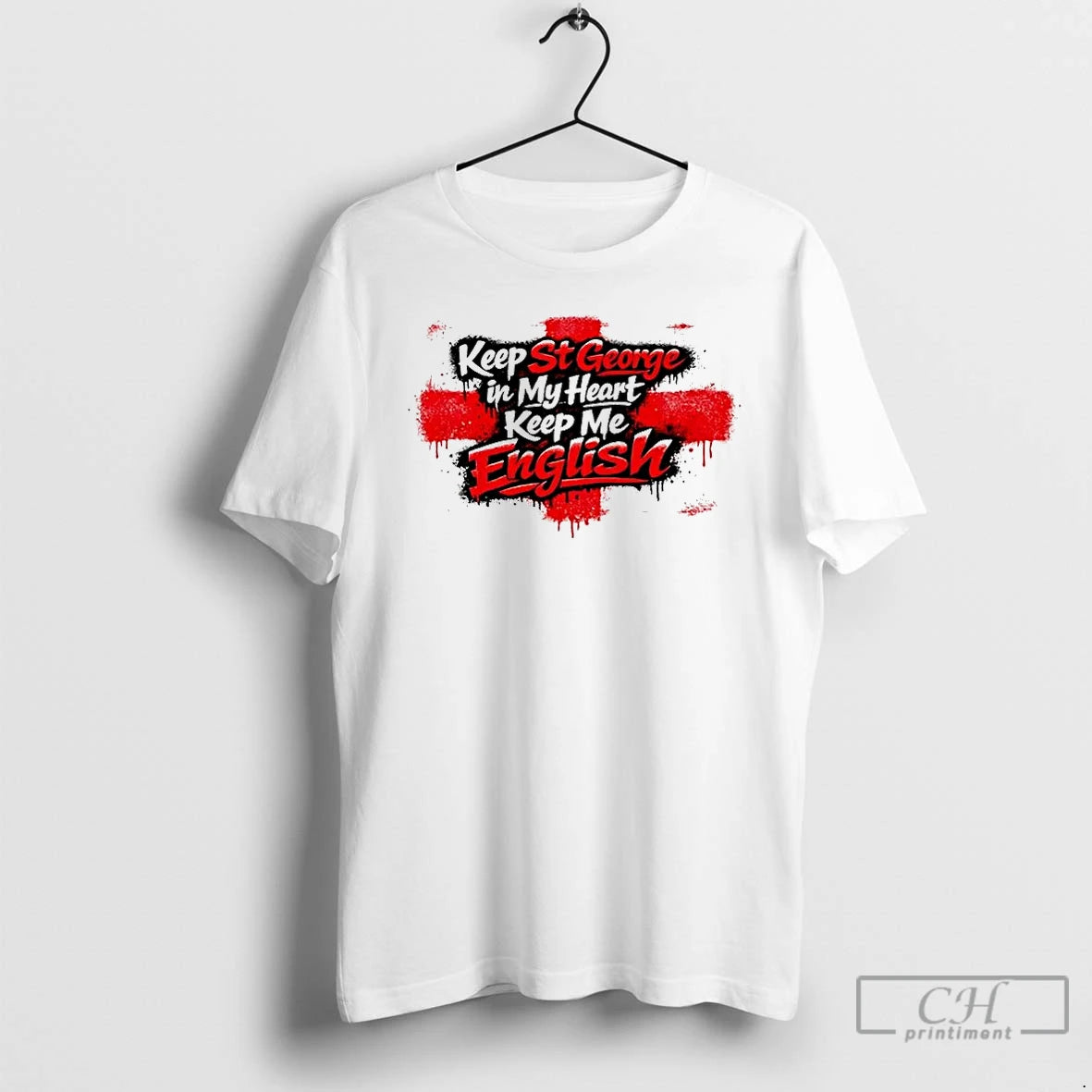 Classic Keep St George In My Heart Keep Me English