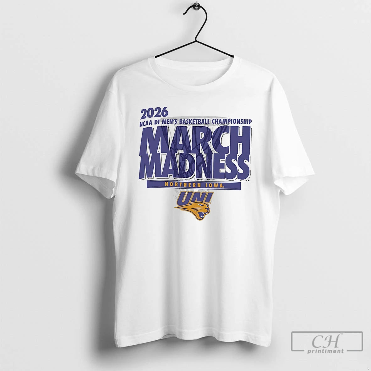 Classic Northern Iowa Panthers Basketball 2026 Ncaa Di Mens Basketball Championship March Madness T Shirts