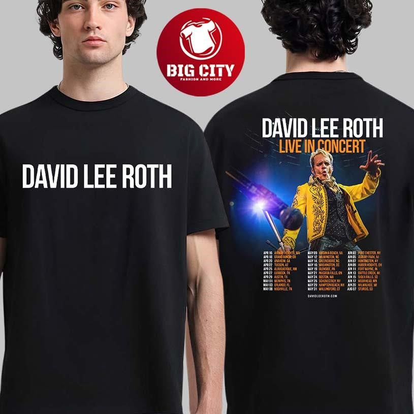 David Lee Roth Live In Concert 2026 Norrth America Schedule Dates Two Sided Shirt