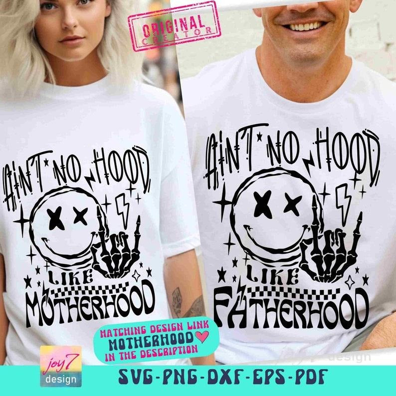 Funny Dad Dad Shirt Ain't No Hood Like Fatherhood Fathers Day Retro Sublimation Dad Front Back Cut File Original Hoodie,...