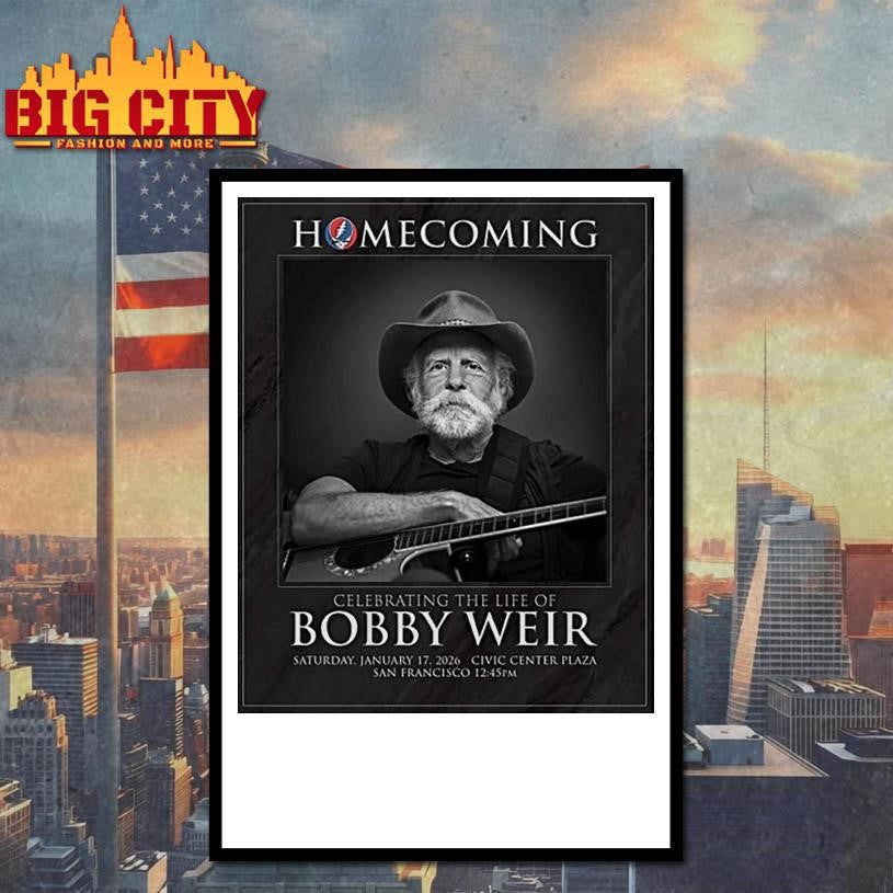 Homecoming Celebrating The Life Of Bobby Weir January 17 2026 Civic Center Plaza Shirt
