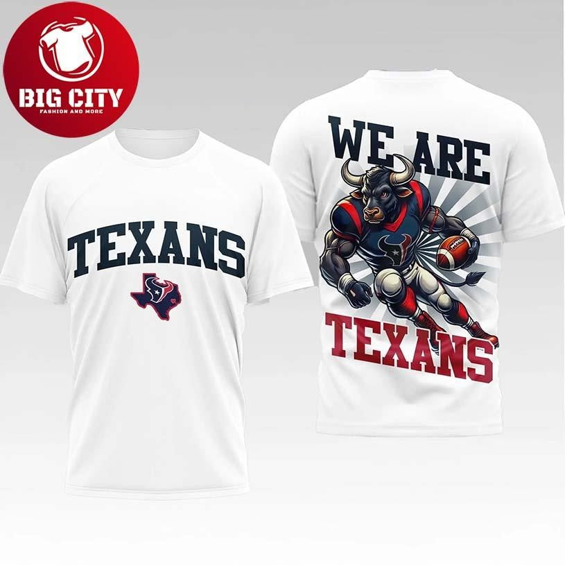 Houston Texans We Are Texans Two Sided Shirt