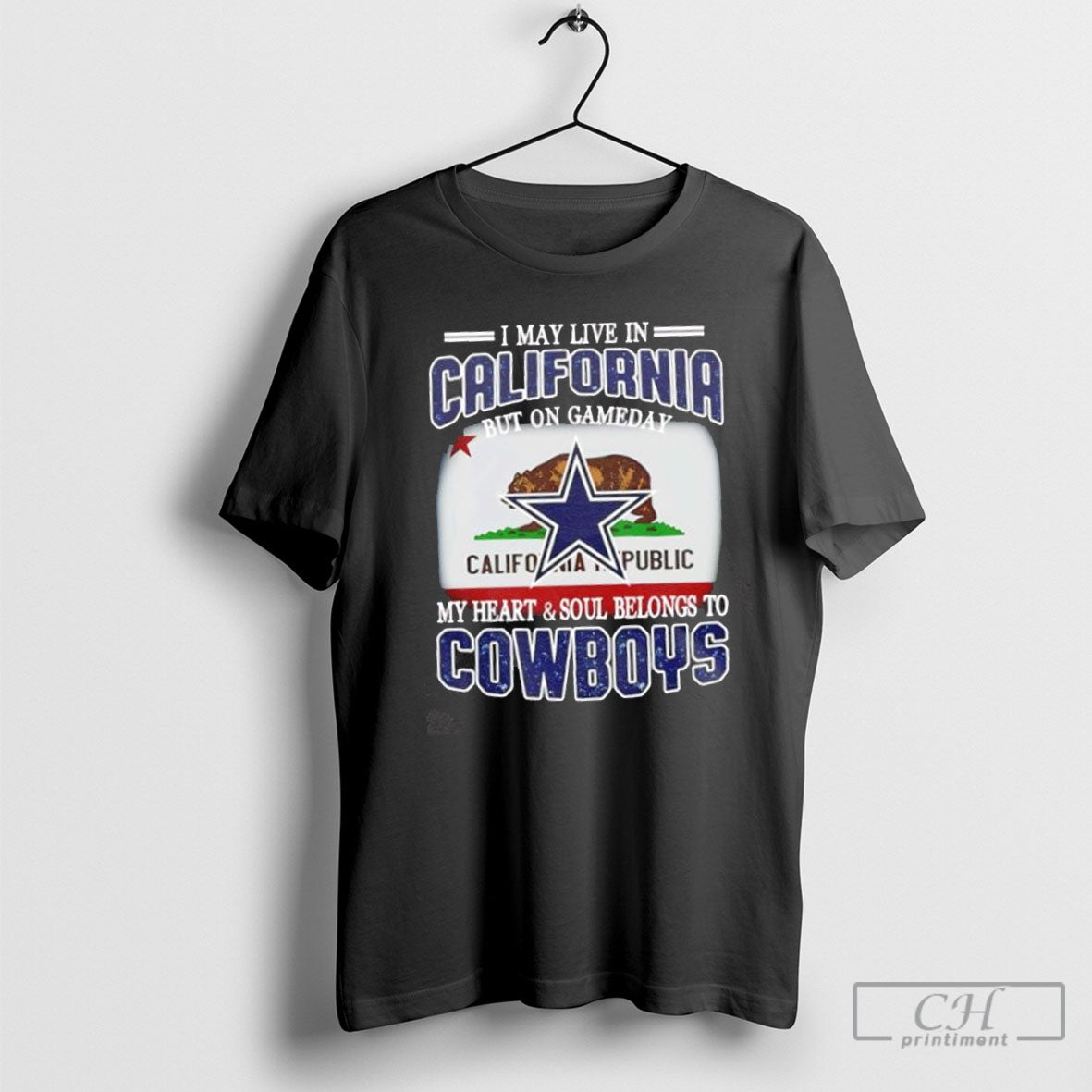 I Live In California And On Gameday My Heart And Soul Belongs To Dallas Cowboys
