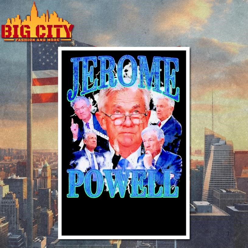 Jerome Powell 2026 Shirt