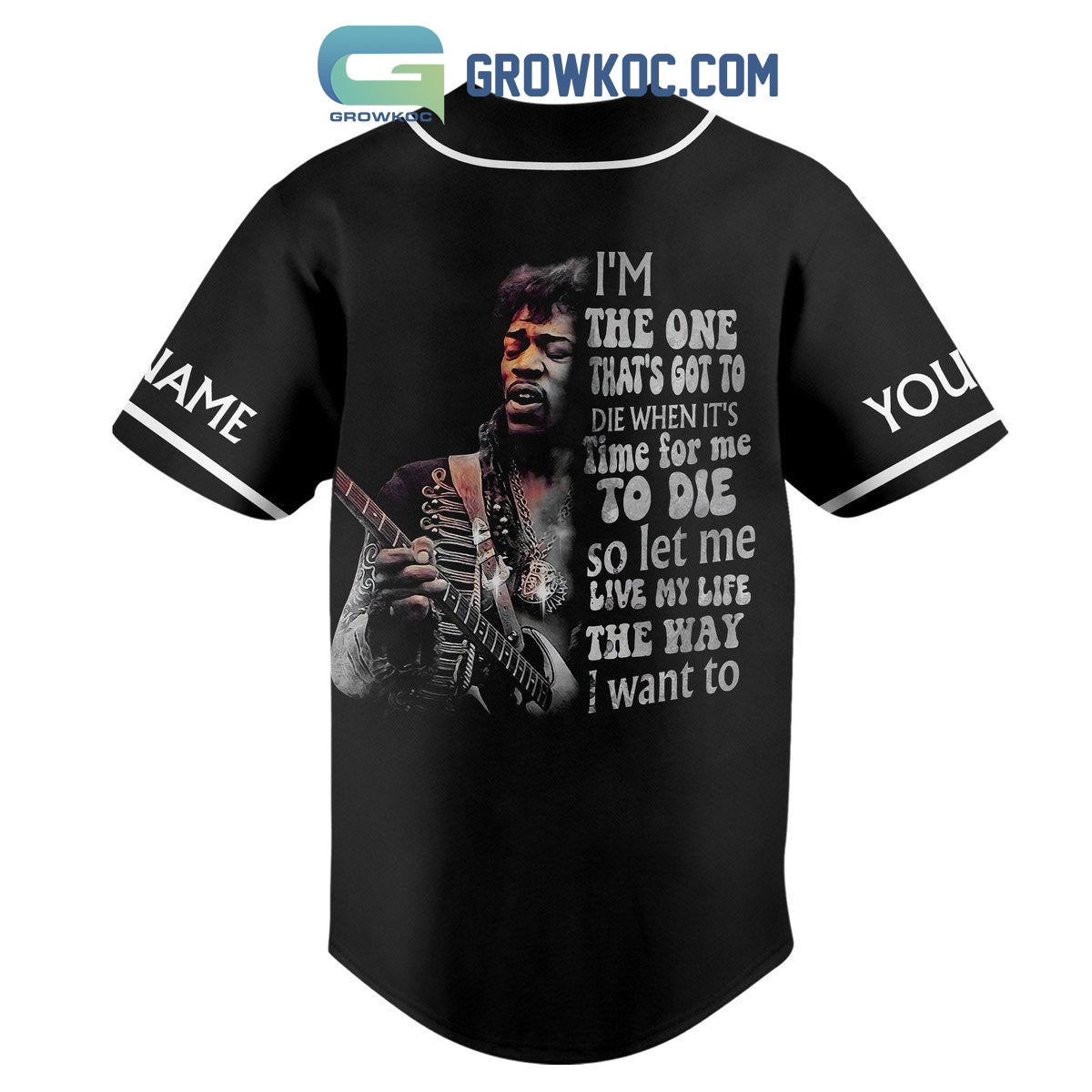 Jimi Hendrix I’m The One That’s Got To Die Personalized Baseball Jersey