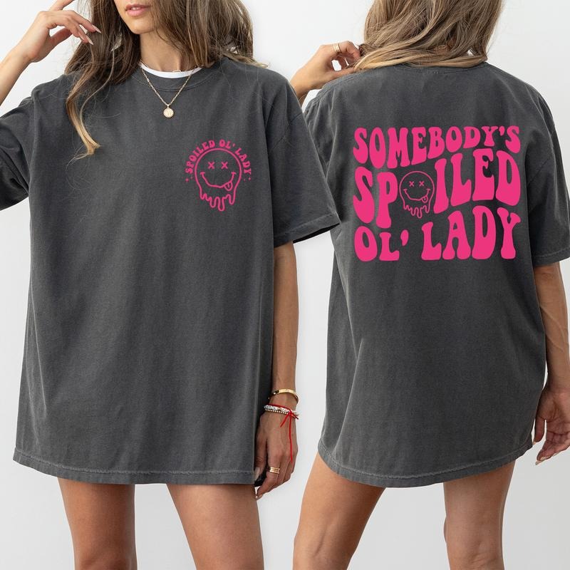 MAPTEES Somebody's Spoiled Ol' Lady Comfort Colors Shirt, Spoiled Wife Graphic Tee, Motherhood Clothing, Gift For Wife,...