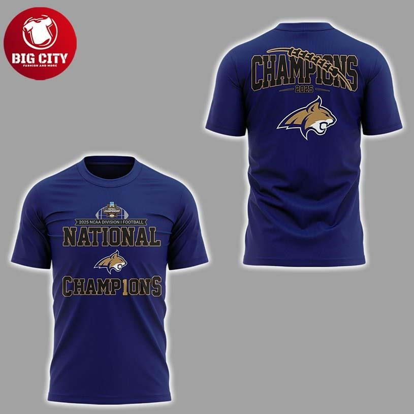MSU Bobcats FCS NCAA Division I Champions Fan 2025 Two Sided Shirt
