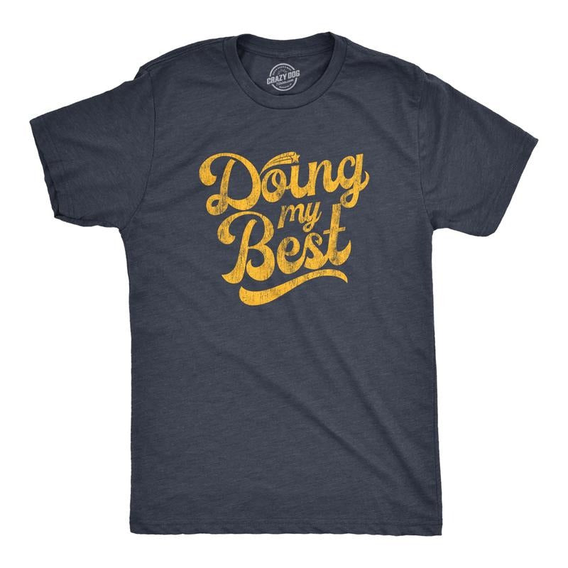 Mens Doing My Best T Shirt Funny Try Hard Sarcastic Novelty Tee Mens Funny T Shirts Cool Tees Soft Stylish Casual...