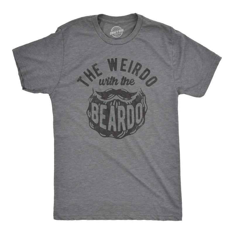 Mens The Weirdo With The Beardo T Shirt Funny Facial Hair Beard Joke Tee for Guys Mens Funny T Shirts Cool Tees Soft...