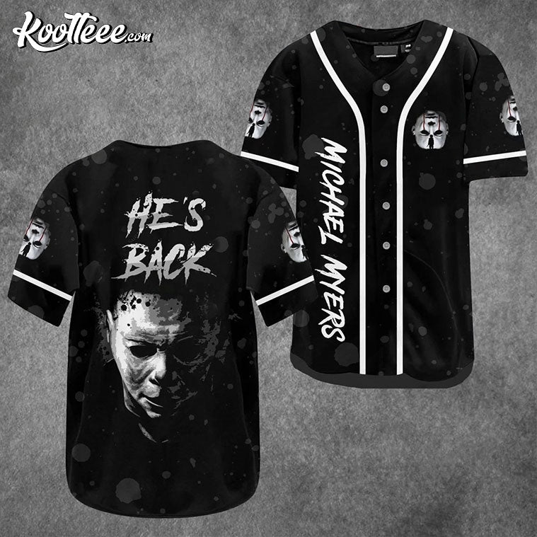 Michael Myers He’s Back Halloween Baseball Jersey