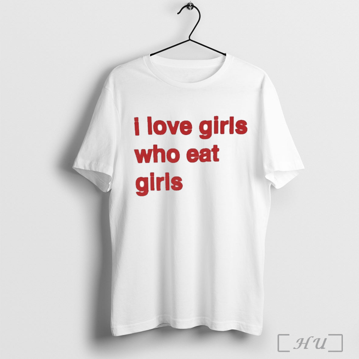 Officials I Love Girls Who Eat Girls Shirt T Shirt