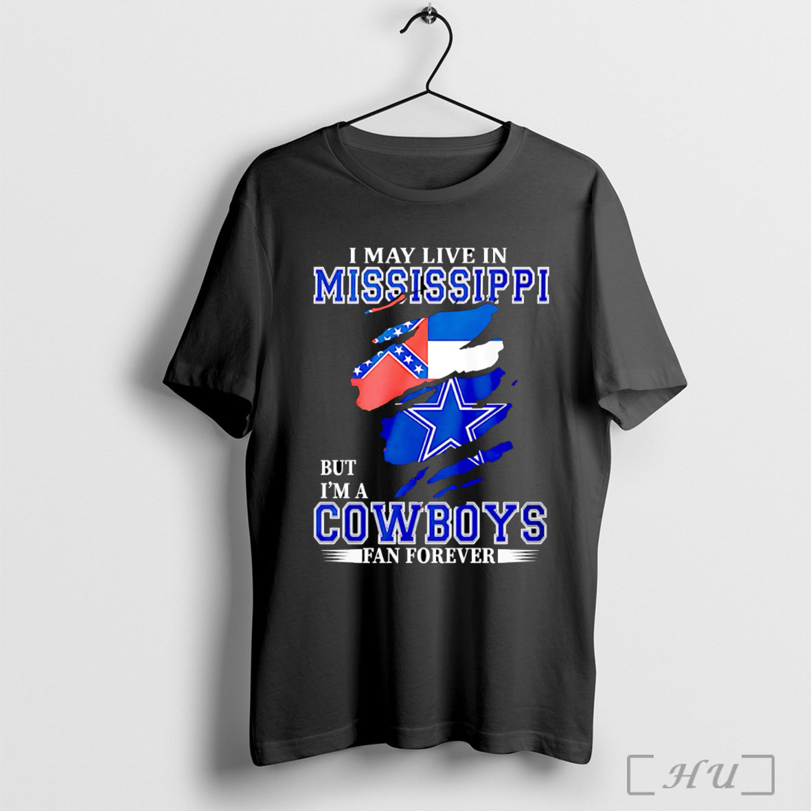 Officials I May Live In Mississippi But Im A Cowboys Fan Forever T Shirt