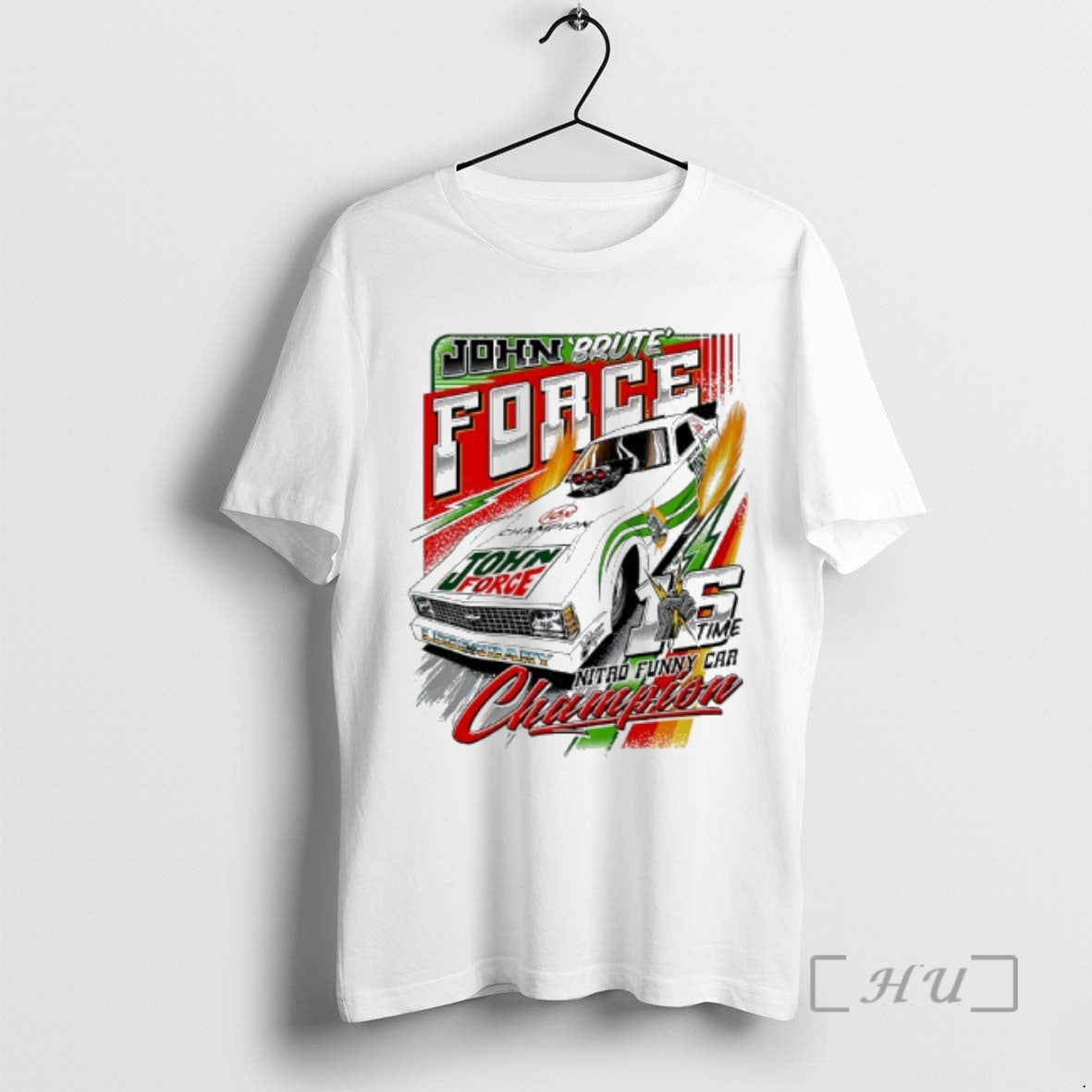 Officials John Force Brute Force Nitro Funny Car Champions 16 Time Premium T Shirts Sweater