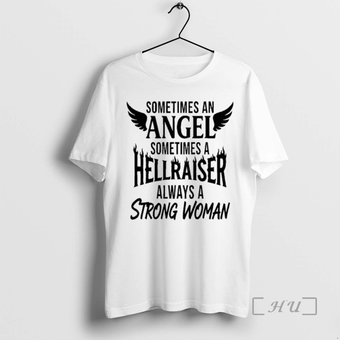 Officials Sometimes An Angel Sometimes A Hellraiser Always A Strong Woman Premium T Shirts Sweater