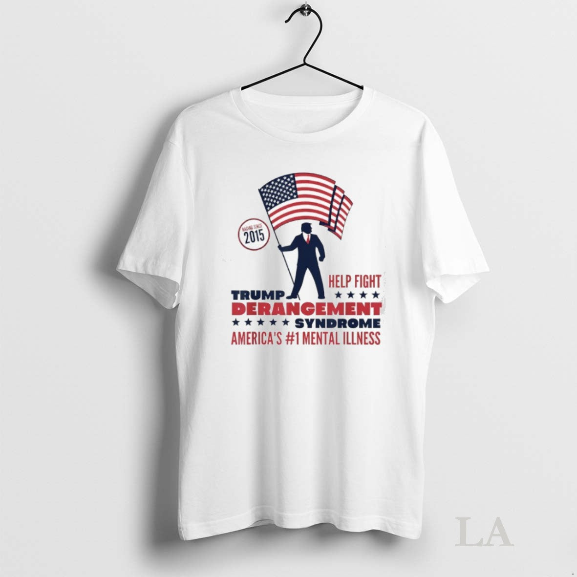 Original Trump Help Fight Derangement Syndrome Americas No1 Mental Illness