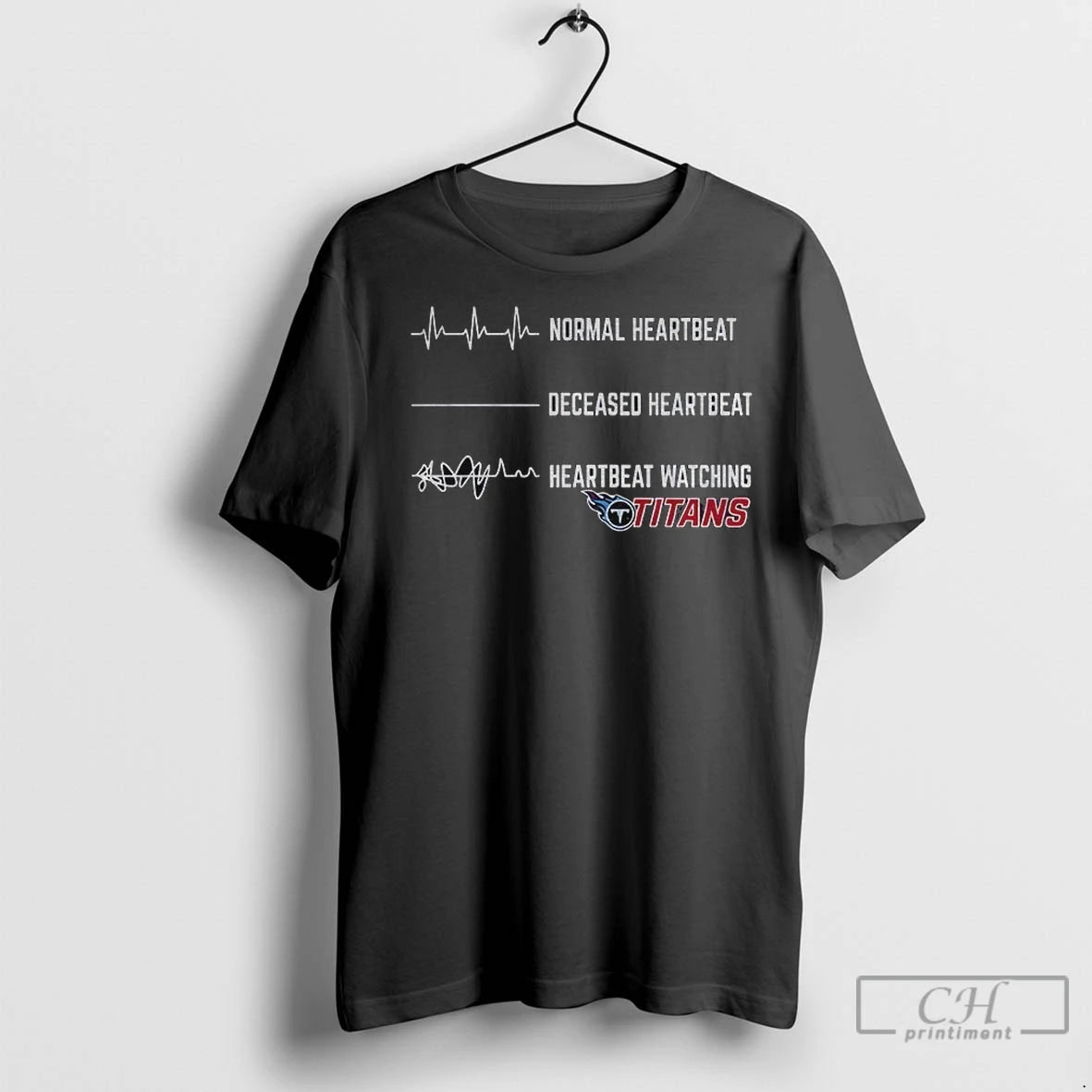 Premium Tennessee Titans Football Normal Heartbeat Deceased Heartbeat Heartbeat Watching
