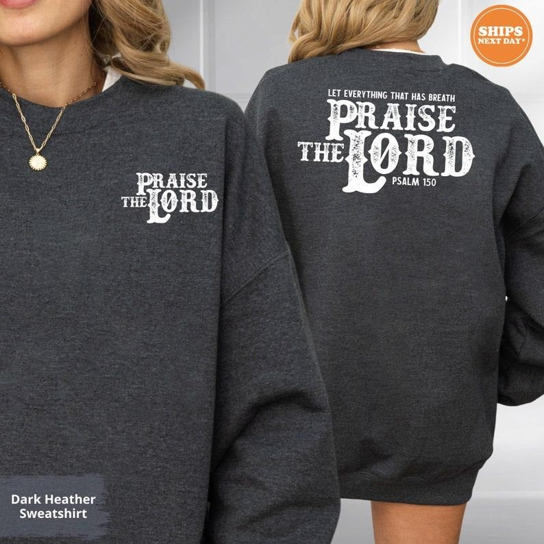 Psalm 150 sweatshirt, Christian crewneck, Christian hoodie, Bible Verse Sweatshirt, Church hoodie, Faith T-shirt,...