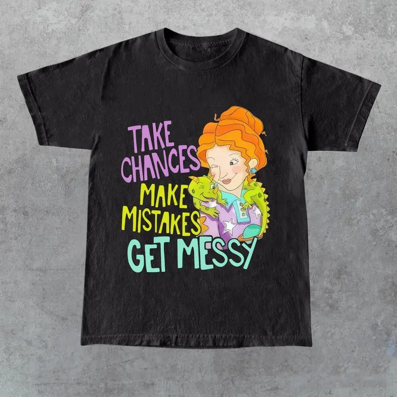 Take Chances Make Mistakes Get Messy Shirt, Miss Frizzle Shirt, Magic School Bus shirt, Teacher shirt, Back to School...