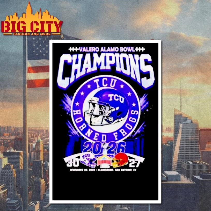 Tcu Horned Frogs 2026 Valero Alamo Bowl Champions Helmet Shirt