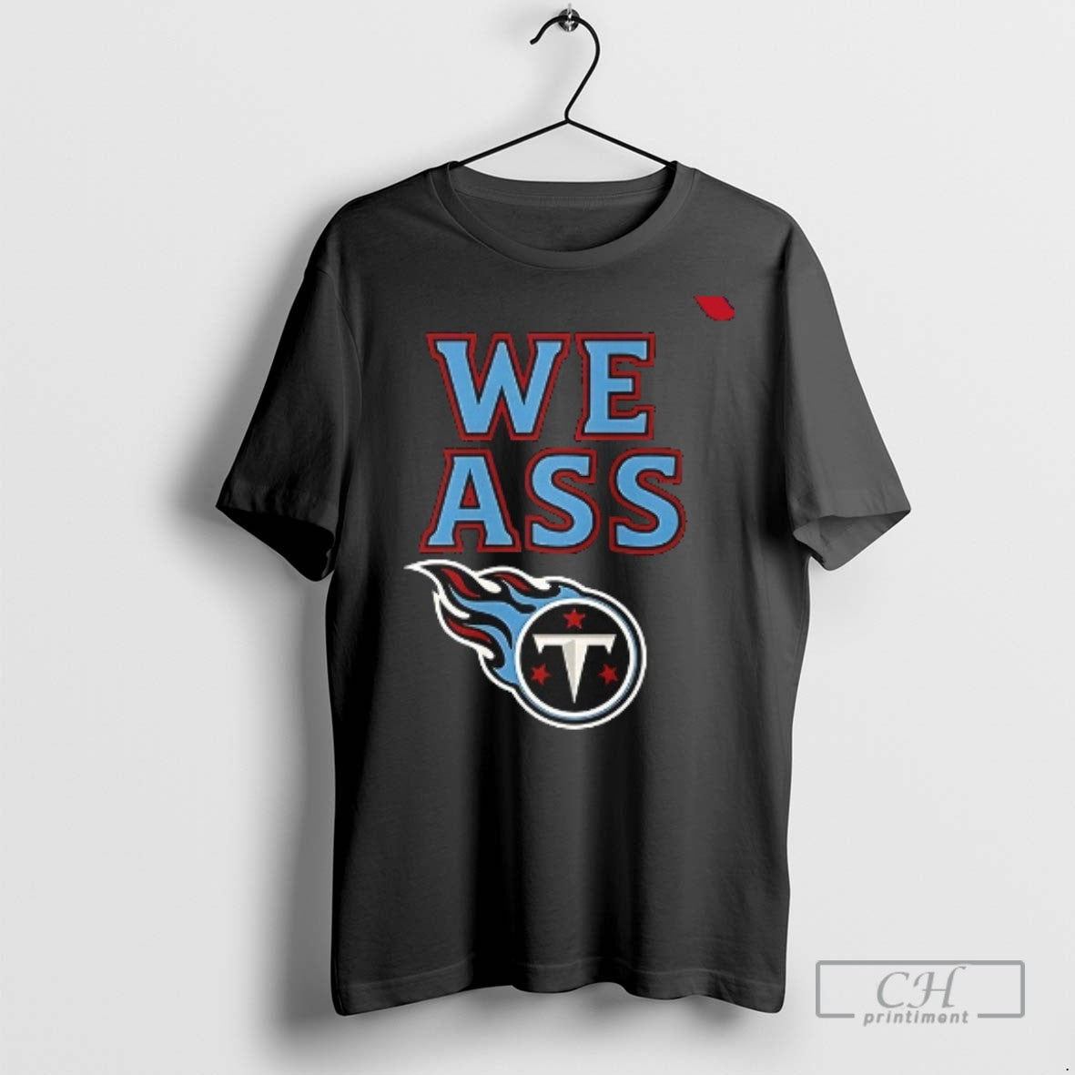 Tennessee Titans We Ass T Shirts