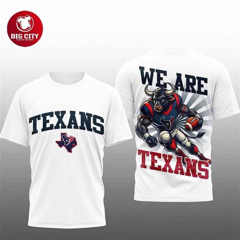 Texans We Are Texans Two Sided Shirt