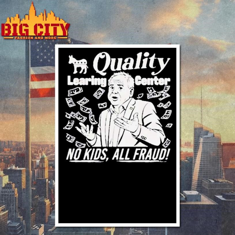 Tim Walz Quality Learing Center No Kids All Fraud Donkey Shirt