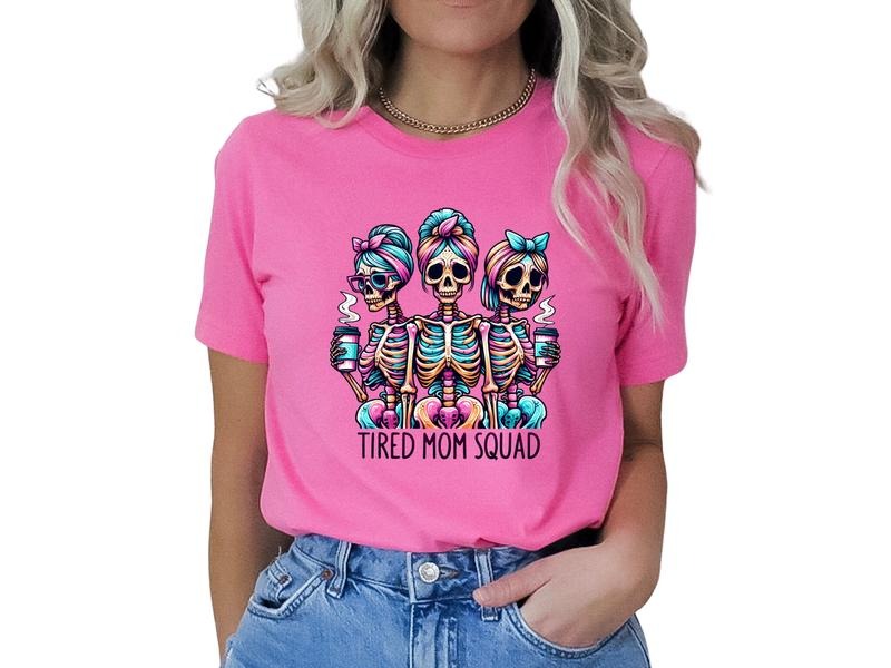 Tired Mom Squad Skeleton Graphic Women's Top - T-Shirt or Sweatshirt Hoodie | WearSparks.com