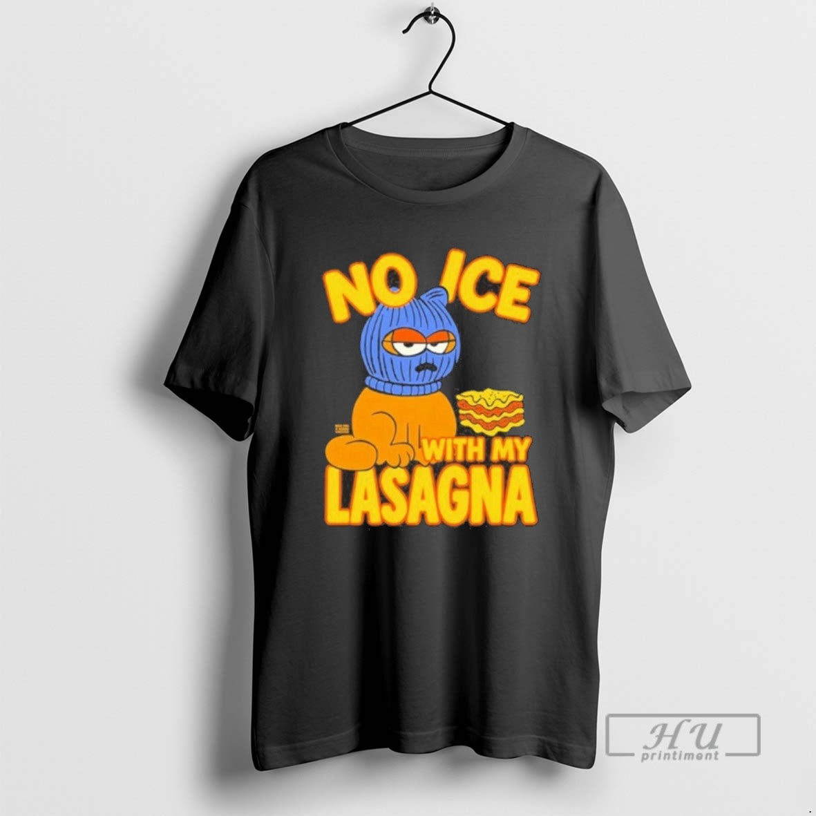 Trending No Ice With My Lasagna New T Shirts