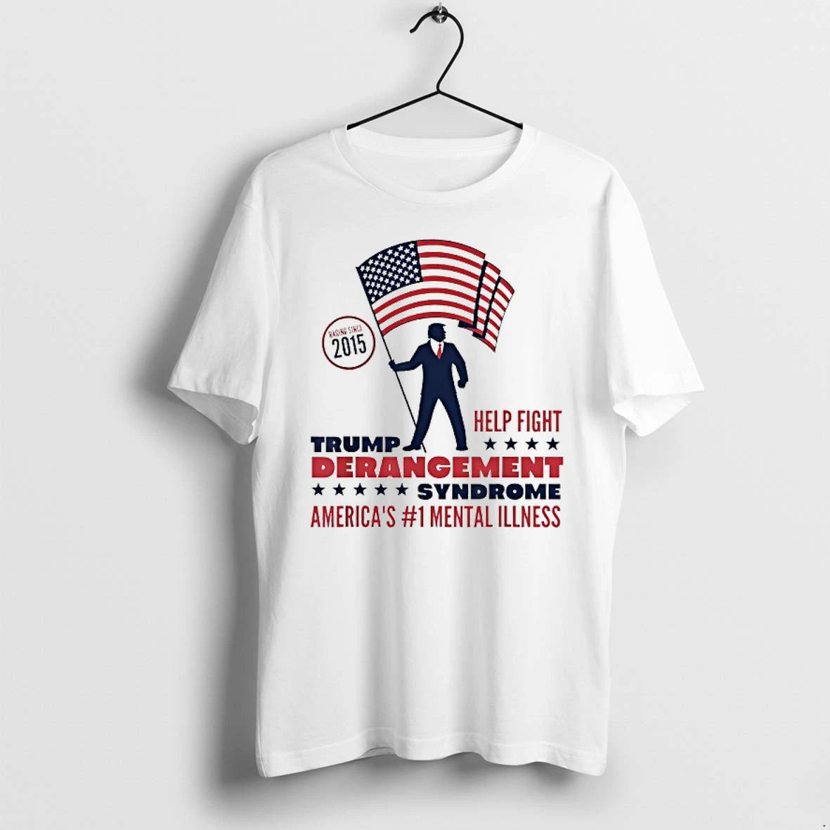 Trump Help Fight Derangement Syndrome Americas No1 Mental Illness Tshirts Sweater