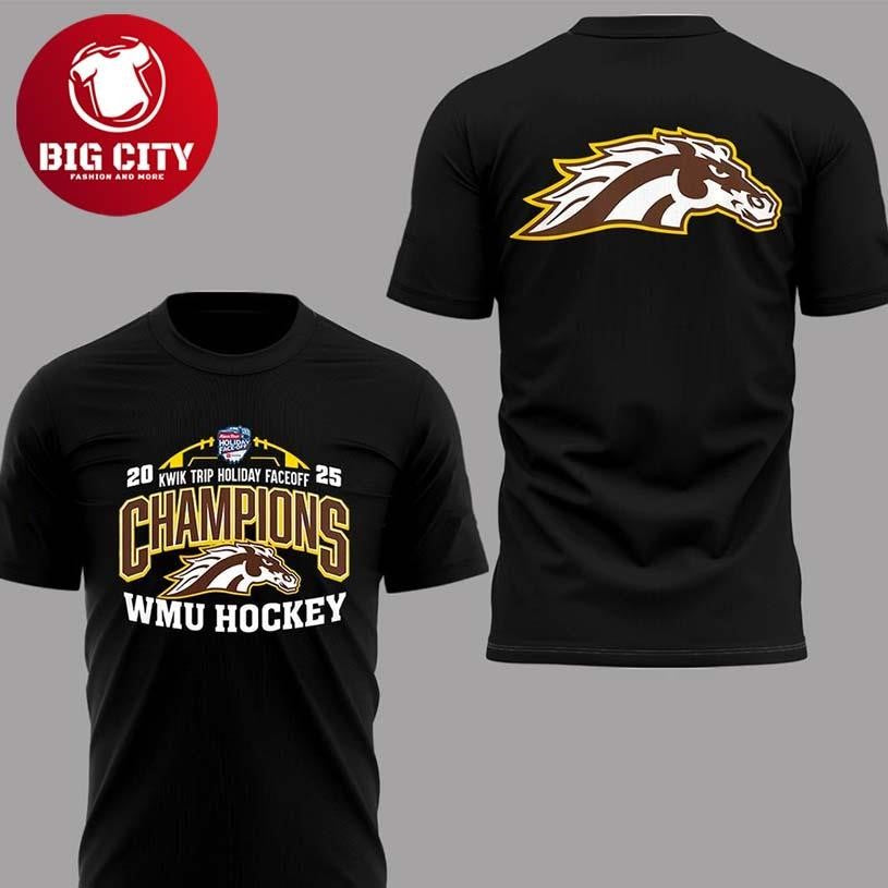 WMU Hockey 2025 Kwik Trip Holiday Faceoff Champions Two Sided Shirt