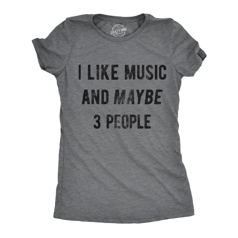 Womens I Like Music and Maybe 3 People T Shirt Funny Band Tee Funny Womens T Shirts Cute Slimming Top Comfortable Soft...