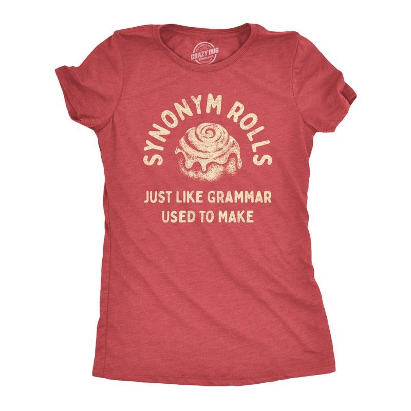 Womens Synonym Rolls Just Like Grammar Used to Make T Shirt Funny Graphic Tee for Ladies Funny Womens T Shirts Cute...