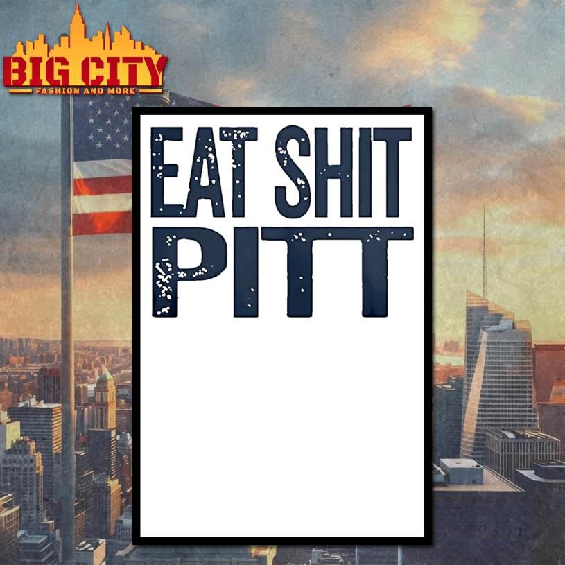 Wvu Football Eat Shit Pitt Shirt