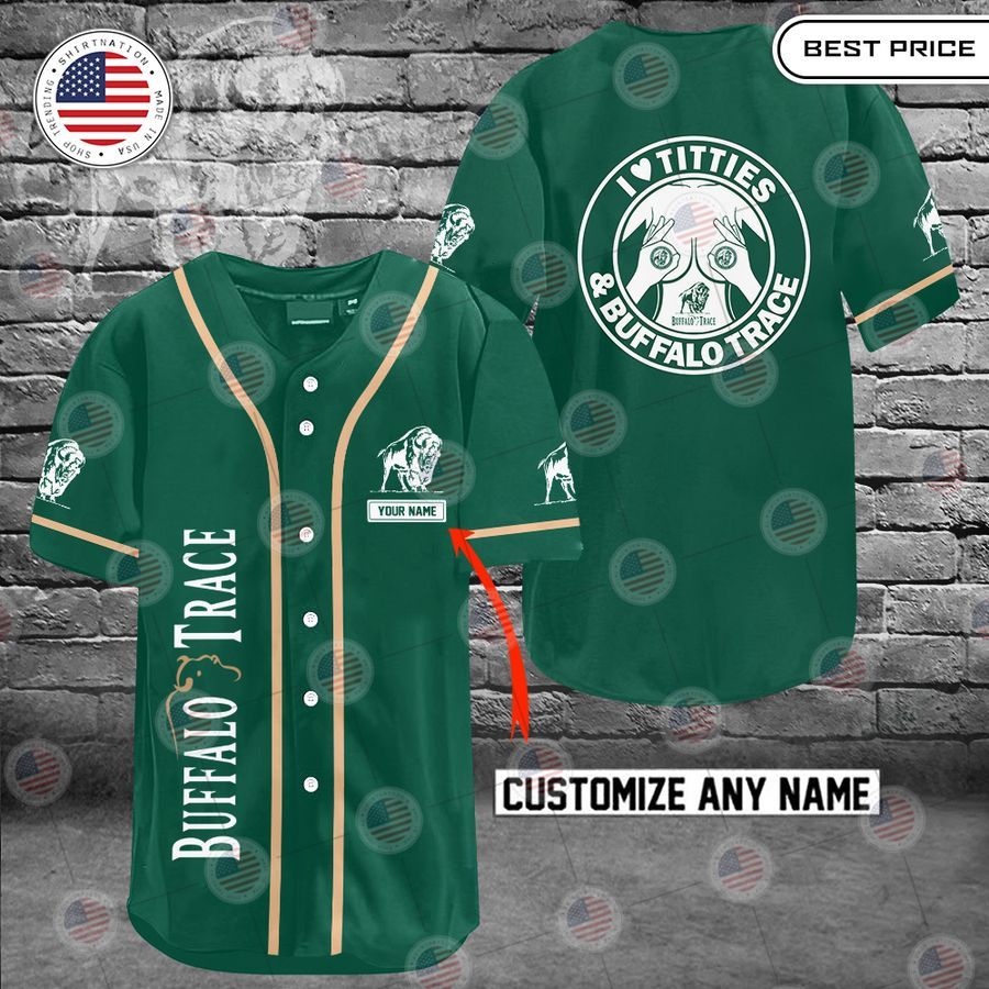 HOT Buffalo Trace I love titties and Buffalo Trace Custom Baseball jersey