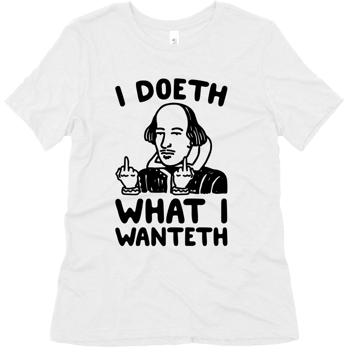 I Doeth What I Wanteth Women's Triblend Tee