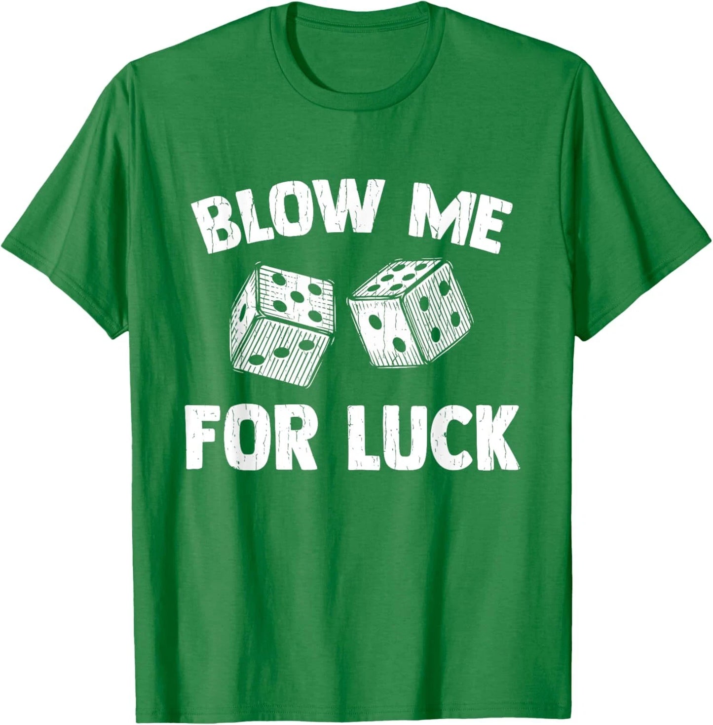 Blow Me For Luck Gambling Poker Casino Lover Unisex T-Shirt