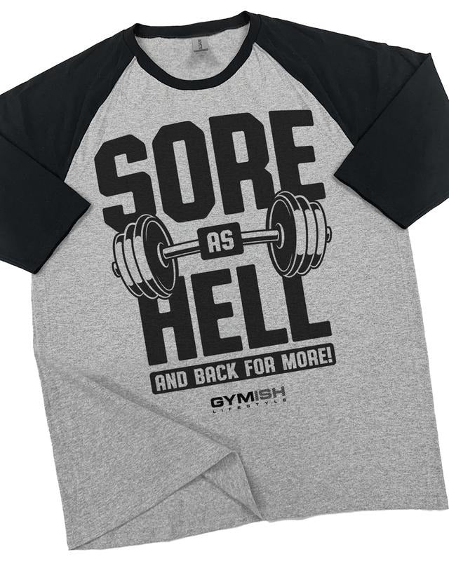 008. RAGLAN Sore As Hell Funny Workout Gym T-Shirt for Men Hoodie, Sweatshirt | WearSparks.com