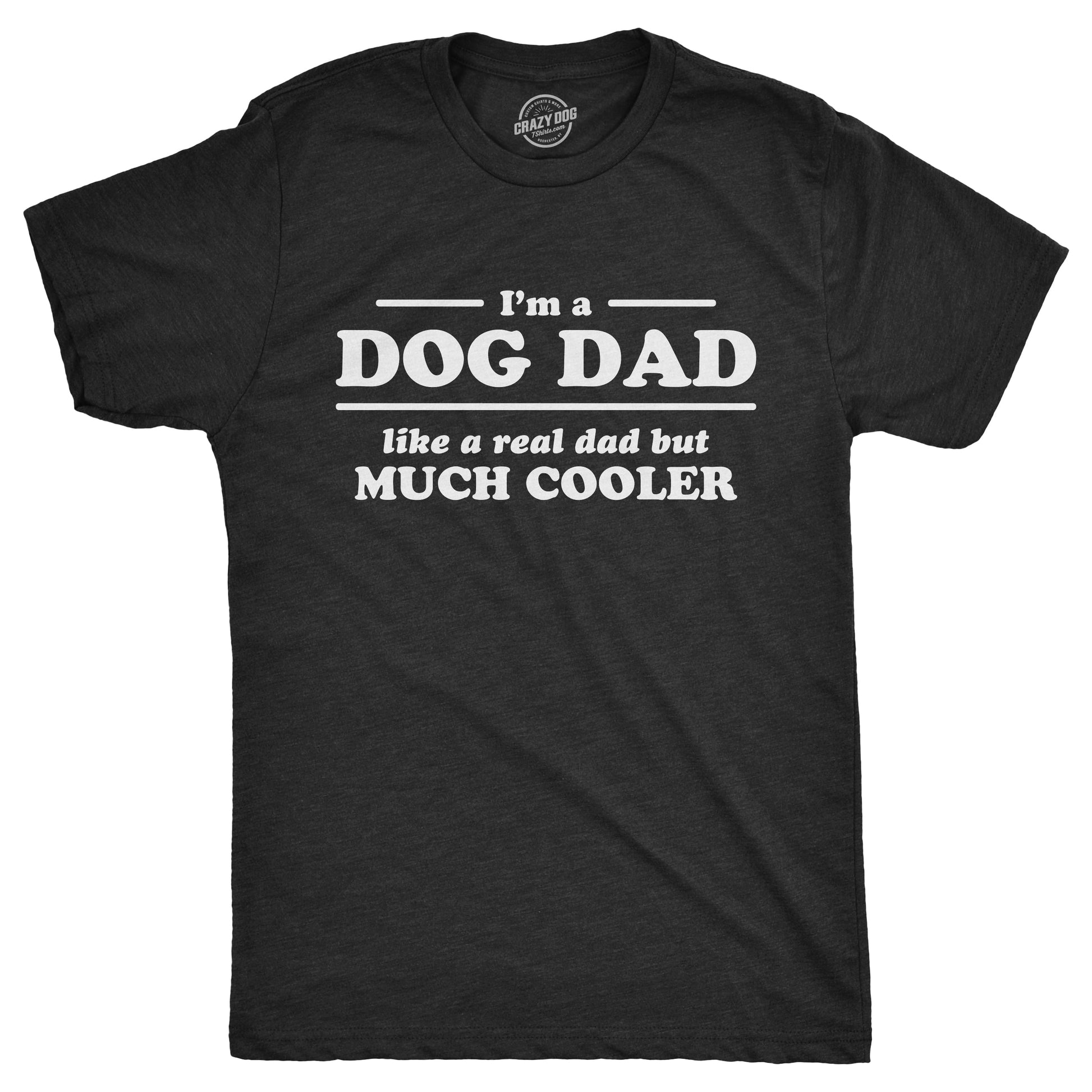 I'm A Dog Dad Men's T Shirt Hoodie, Sweatshirt | WearSparks.com (Image 1)