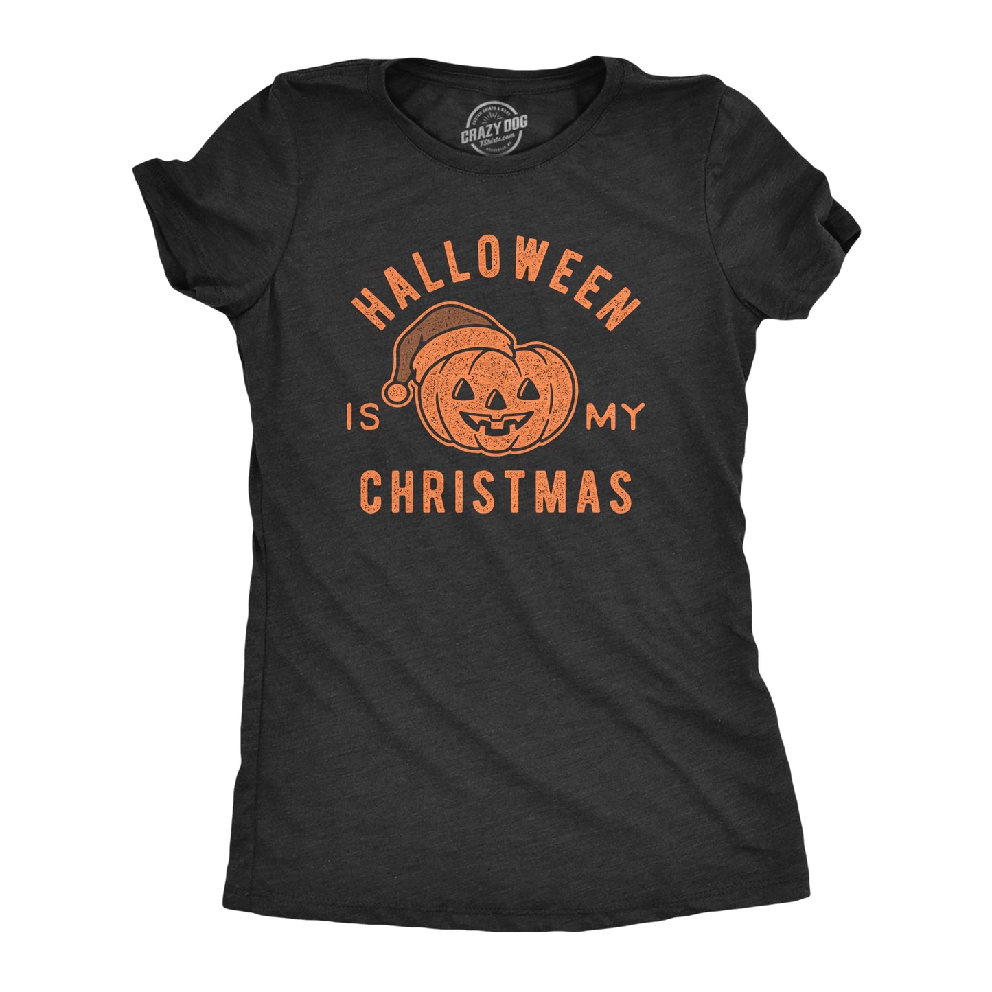 Halloween Is My Christmas Women's T Shirt Hoodie, Sweatshirt | WearSparks.com (Image 1)