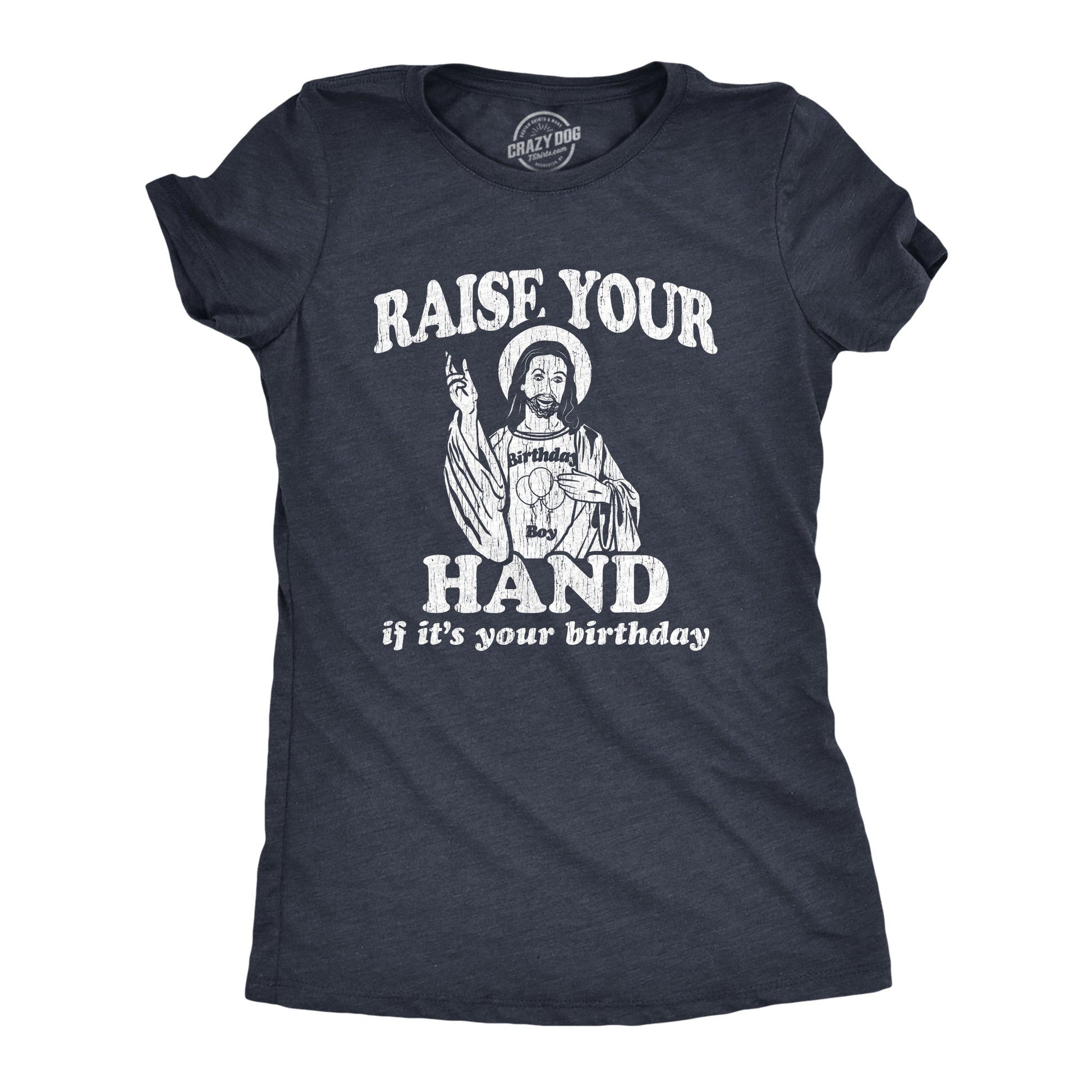 Raise Your Hand If It's Your Birthday Women's T Shirt Hoodie, Sweatshirt | WearSparks.com (Image 1)
