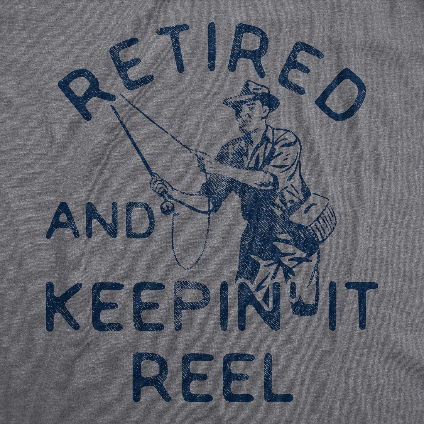 Retired And Keepin It Reel Men's T Shirt Hoodie, Sweatshirt | WearSparks.com (Image 2)