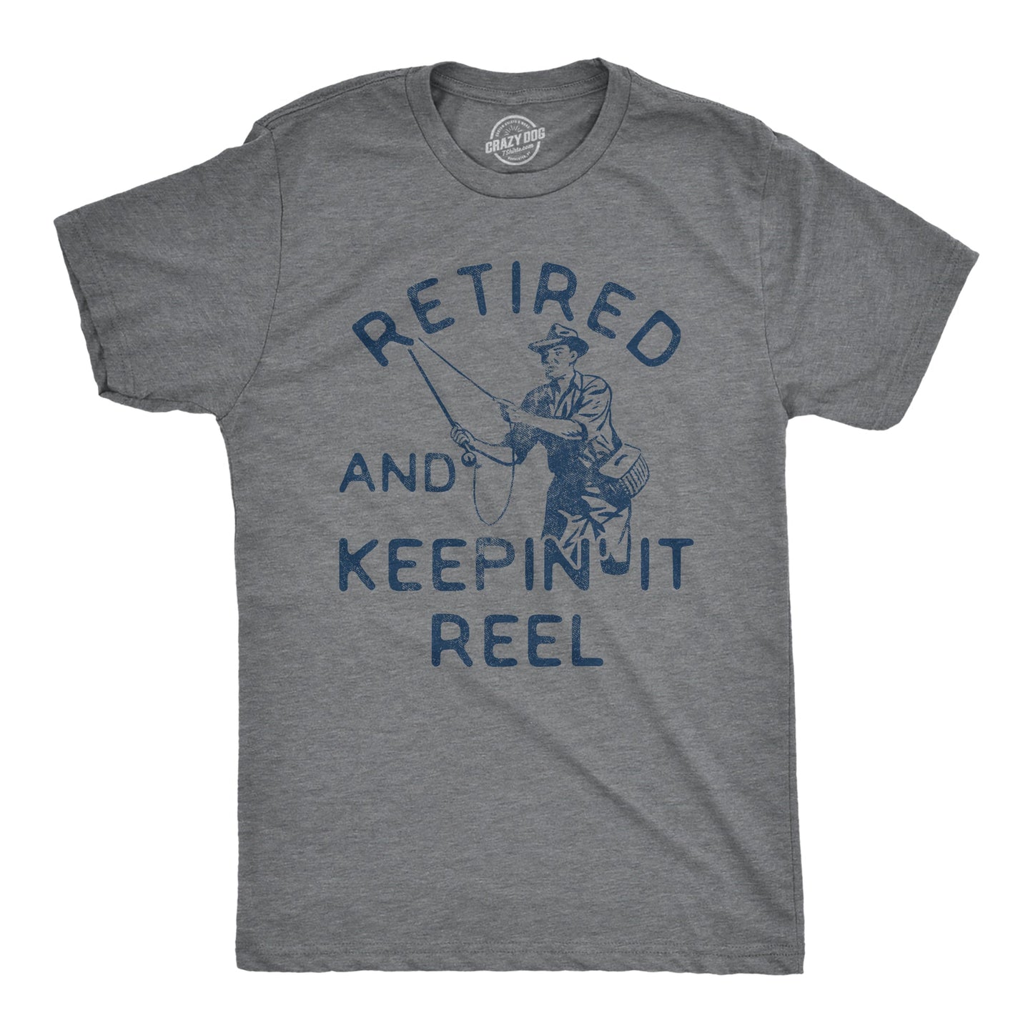 Retired And Keepin It Reel Men's T Shirt Hoodie, Sweatshirt | WearSparks.com (Image 1)
